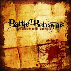 Battle Of Betrayals : Premonitions Before Your Suicide